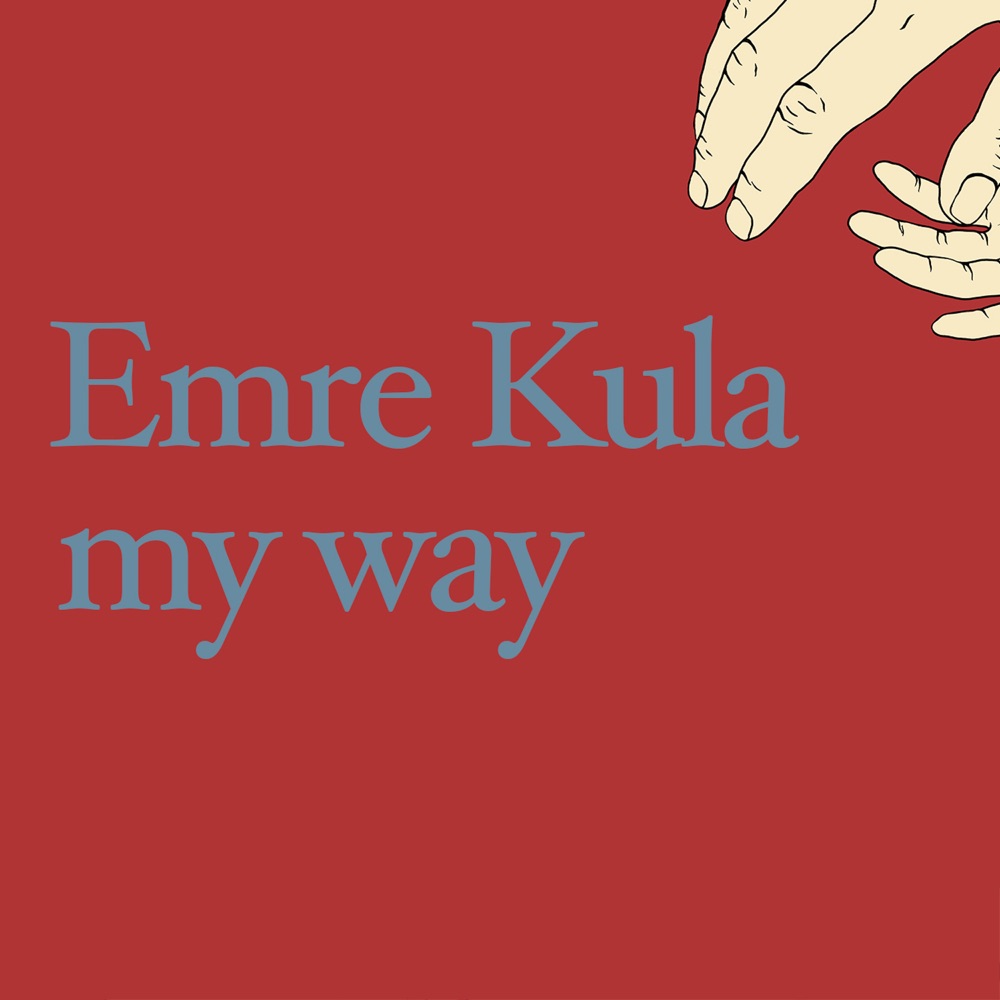Emre Kula - My Way (Single)