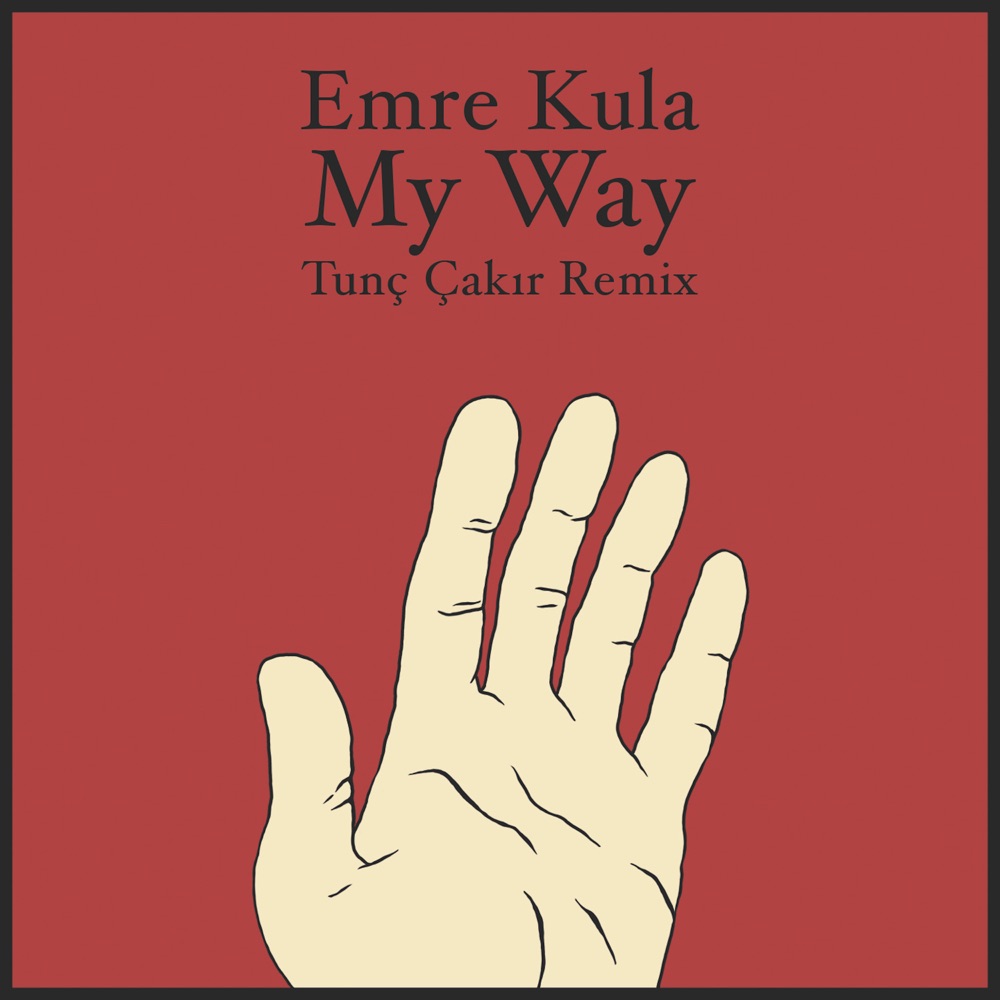Emre Kula - My Way (Remix)